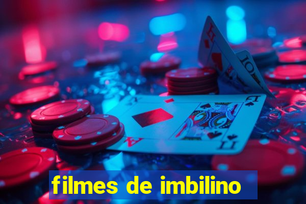 filmes de imbilino